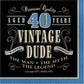 Vintage Dude 40th Birthday Luncheon Napkins -16ct